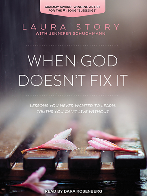 Title details for When God Doesn't Fix It by Laura Story - Wait list